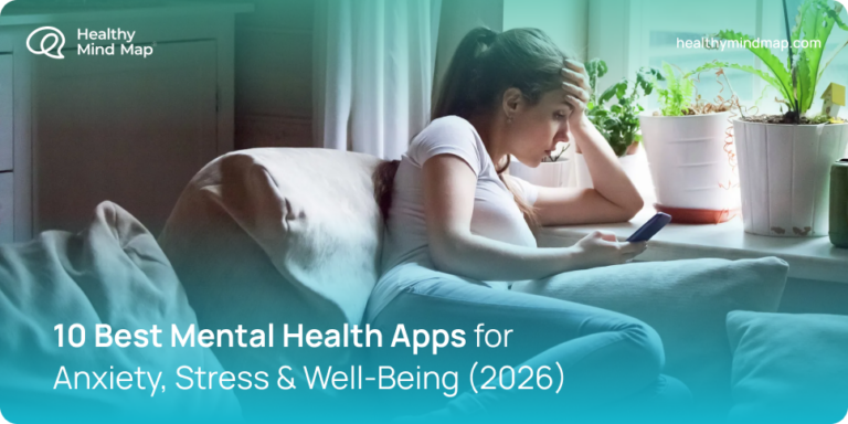 10 Best Mental Health Apps for Anxiety, Stress & Well-Being (2026)